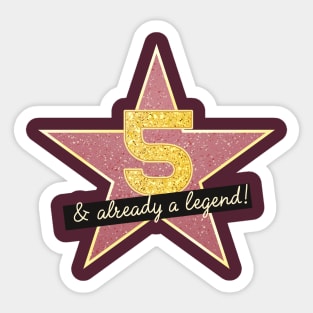 5th Birthday Gifts - 5 Years old & Already a Legend Sticker